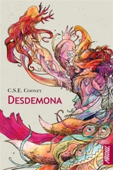 Desdemona - Claire Suzanne Elisabeth Cooney
