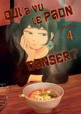 Qui a vu le paon danser ?. Vol. 4 - Rito Asami