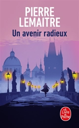 Un avenir radieux - Pierre Lemaitre