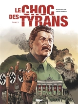 Le choc des tyrans : Hitler vs Staline. Vol. 1 - Michaël Prazan