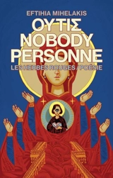 Outis / Nobody / Personne - Mihelakis, Eftihia
