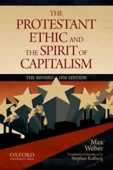 The Protestant Ethic and the Spirit of Capitalism by Max Weber - Weber, Max