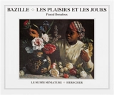 Bazille, les plaisirs et les jours - Pascal Bonafoux