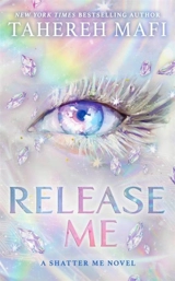 Release Me Vol. 2 - Tahereh Mafi