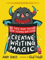Creative Writing Magic - Andy Jones