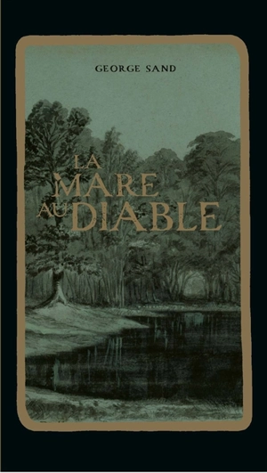 La mare au diable - George Sand