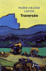 Traversée - Marie-Hélène Lafon