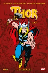Thor : l'intégrale. 1977 - Len Wein