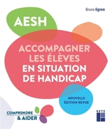 AESH : accompagner les élèves en situation de handicap - Bruno Egron