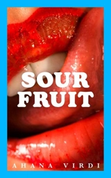 Sour Fruit - Virdi, Ahana