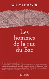 Les hommes de la rue du Bac - Willy Le Devin
