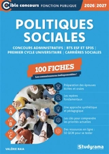 Politiques sociales : concours administratifs, BTS ESF et SP3S, premier cycle universitaire, carrières sociales : 100 fiches, cat. A, cat. B, cat. C, 2026-2027 - Valérie Raïa