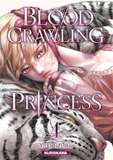 Blood-crawling princess. Vol. 4 - Yuki Azuma