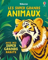 Les super grands animaux : avec des super grands rabats - Diego Vaisberg