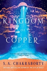The Kingdom of Copper Vol. 2 - S.A. Chakraborty