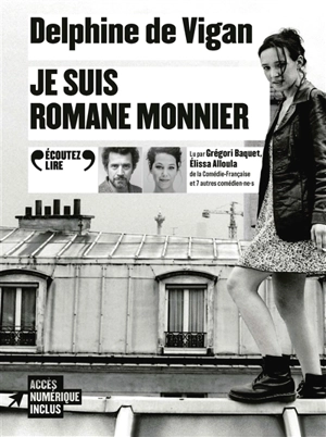 Je suis Romane Monnier - Delphine de Vigan
