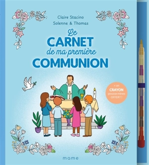 Le carnet de ma première communion - Claire Stacino