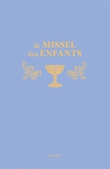 Missel des enfants - Commission internationale francophone pour les traductions et la liturgie