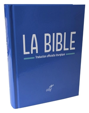 La Bible (compacte) : traduction officielle liturgique : version 1
