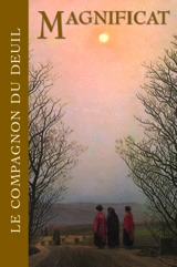 Magnificat, hors série. Le compagnon du deuil