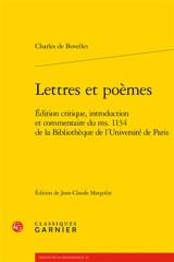 Lettres et poèmes : édition critique , introduction et commentaire du ms. 1134 de la Bibliothèque de l'université de Paris - Charles de Bovelles