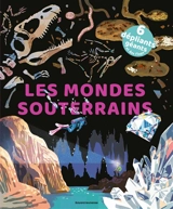 Les mondes souterrains - Emmanuelle Figueras