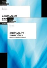 Comptabilité financière. Vol. 1. Pratique de la comptabilité financière : livre et solutions - Franz Carlen