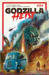 Godzilla : Heist - Van Jensen
