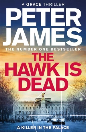 The Hawk Is Dead - James, Peter