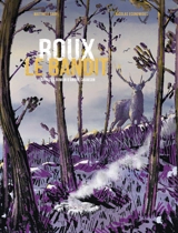 Roux le Bandit - Matthieu Baby