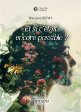 Et si c'était encore possible ? - Roma, Margaux