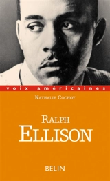 Ralph Ellison - Nathalie Cochoy