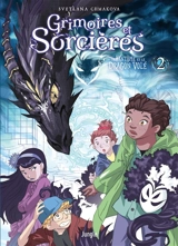 Grimoires et sorcières. Vol. 2. Le fantôme et le dragon volé - Svetlana Chmakova