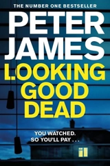 Looking Good Dead Vol. 2 - James, Peter