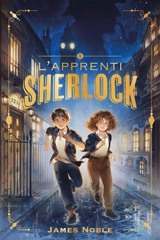 L'apprenti Sherlock. Vol. 1. L'affaire du tableau volé - James Noble