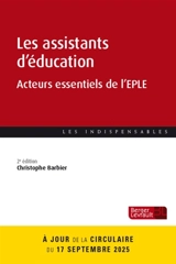 Les assistants d'éducation : acteurs essentiels de l'EPLE - Christophe Barbier