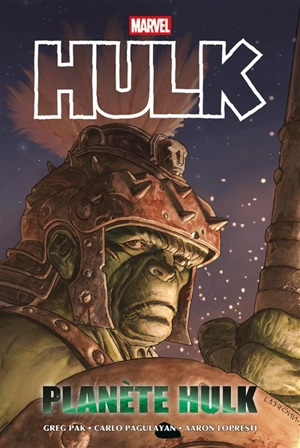 Hulk. Planète Hulk - Greg Pak