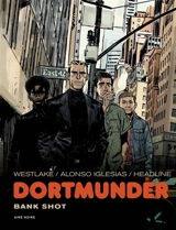 Dortmunder : bank shot - Doug Headline
