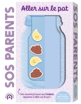 SOS parents : aller sur le pot - Sylvie Chokron