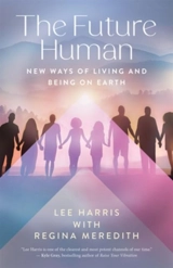 The Future Human - Harris, Lee Meredith, Regina