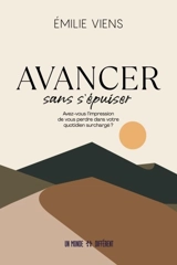 Avancer sans s'épuiser - Viens, Émilie
