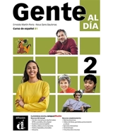 Gente al dia 2, curso de espanol, B1 : edicion para estudiantes : libro + entorno digital - Ernesto Martin Peris
