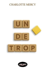 Un de trop - Charlotte Mercy