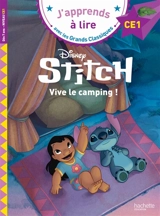 Stitch : vive le camping ! : CE1 - Walt Disney company