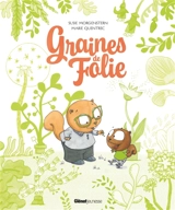Graines de folie - Susie Morgenstern