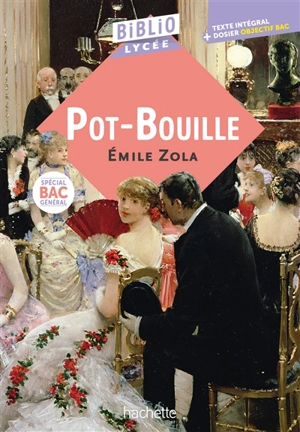 Pot-Bouille : bac général 2027 - Emile Zola