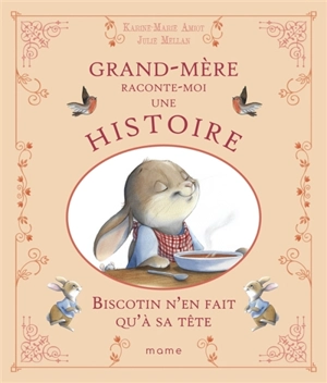 Biscotin n'en fait qu'à sa tête - Karine-Marie Amiot