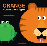 Orange comme un tigre - Agnese Baruzzi