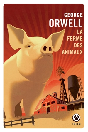 La ferme des animaux - George Orwell
