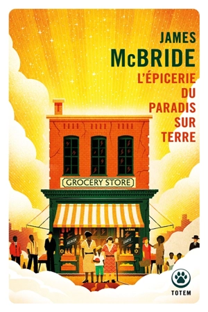 L'épicerie du paradis sur Terre - James McBride